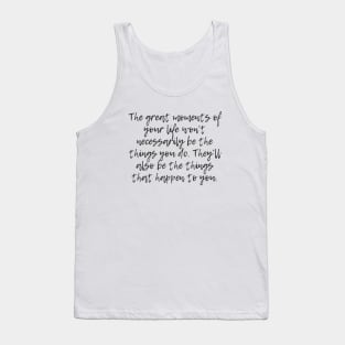 The Great Moments Tank Top